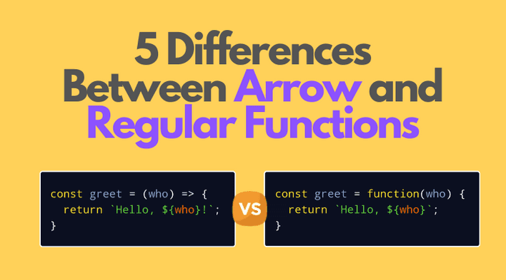 5 Differences Between Arrow And Regular Functions