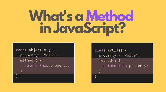 What's a Method in JavaScript?