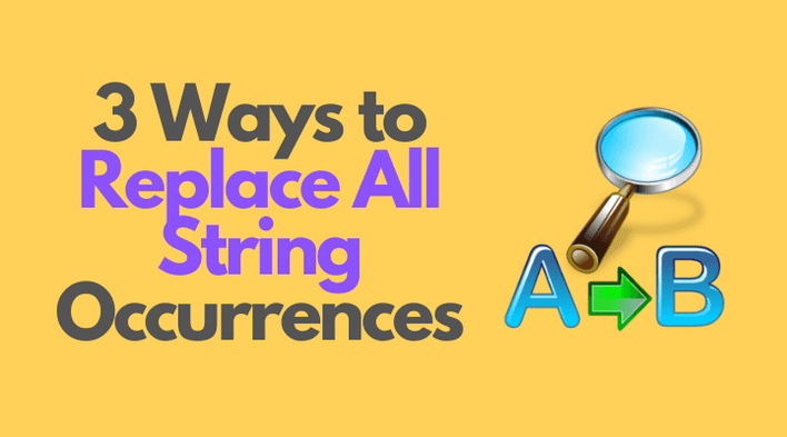 3-ways-to-replace-all-string-occurrences-in-javascript